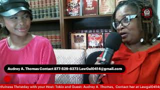 Thoughtfulness Thirstday with Hosts Tokio & Audrey A. Thomas, Author Reinventor and humanitarian