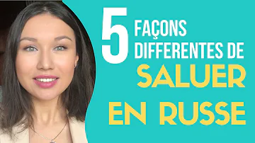 Comment se saluer en russe ?