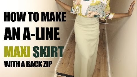 How to make a A-line Maxi Skirt  (HD) DIY Sew | Back Zip
