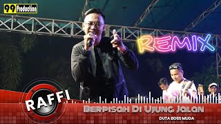 Berpisah Di Ujung Jalan - Raffi (Duta Boss Muda) 99 PRODUCTION