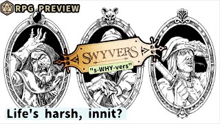 With Swyvers you can’t get more Cockney scoundrel | RPG Preview by Dave Thaumavore RPG Reviews 5,221 views 3 months ago 24 minutes