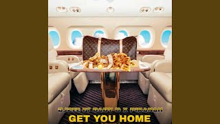 Get You Home Feat. Baby D & Piranah