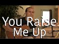 You raise me up  guitar