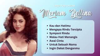 Meriam Bellina Lagu Nostalgia Lawas | Kumpulan Lagu #MeriamBellina