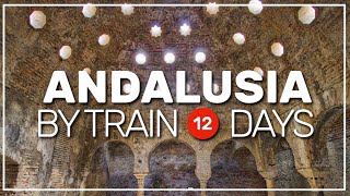 ✳ Andalusia by TRAIN | a 12day trip  #161