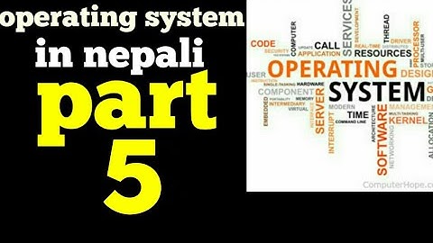 operating system in nepali || part 5 || sab computer