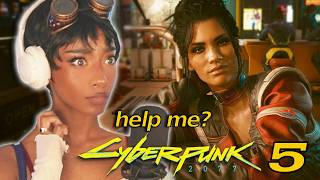 Panam changed me... | Cyberpunk 2077 First Playthrough (Part 5)