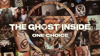 The Ghost Inside - &quot;One Choice&quot; (Full Album Stream)