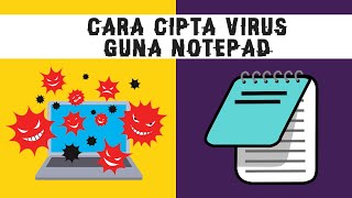 Cara Cipta Virus mudah guna Notepad Sahaja | Hidden Virus