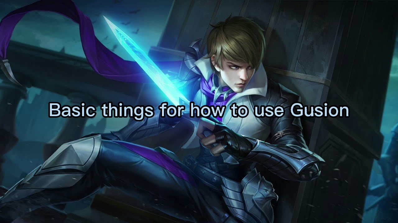 LEARN GUSION QUICK WITH THIS TUTORIAL!! | GUSION GUIDE 2021