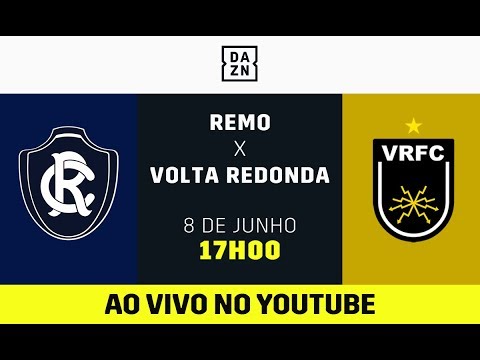 Remo x Volta Redonda AO VIVO! Assista aqui com o DAZN!