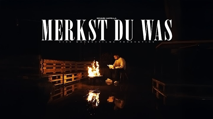Schubi AKpella - Merkst du was (prod. von Ersonic) [official video]