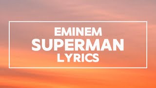 Eminem - Superman Lyrics ( Dirty version) Resimi