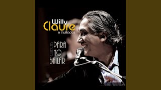 Video thumbnail of "Willy Claure - Cantarina (feat. Milton Cortéz)"