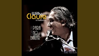 Miniatura de "Willy Claure - Cantarina (feat. Milton Cortéz)"