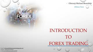 Introduction to the Foreign Exchange Market #AfricanchildFX