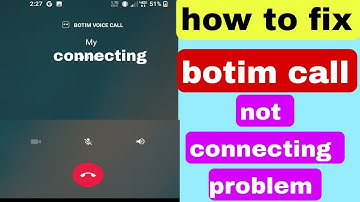 Fix botim call not connecting problem | botim app connecting problem | botim call not working