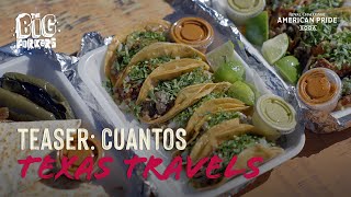 The Best Tacos in the USA | Cuantos | Texas Travels | Teaser