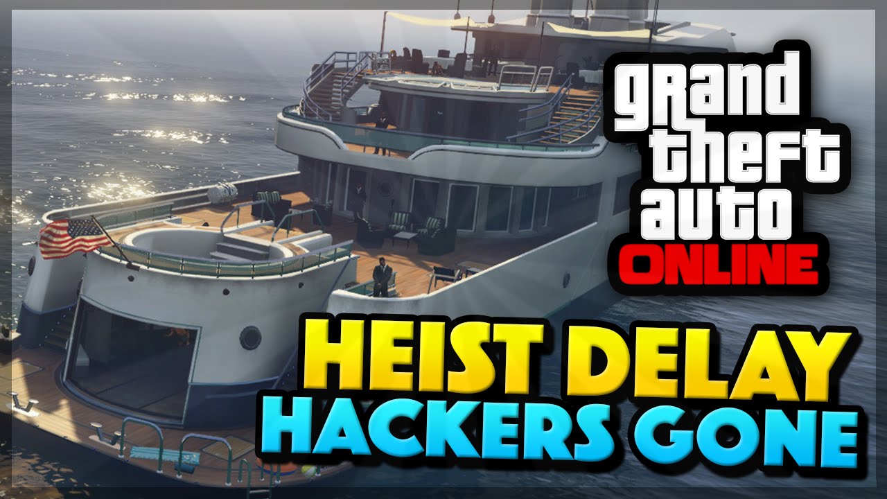 GTA 5 Online Heist Delayed, HACKERS GONE & GTA 5 Broken! (GTA 5
