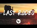 Restless Road - Last Rodeo (Lyrics)