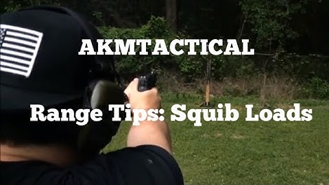 Range Tips: Squib Loads