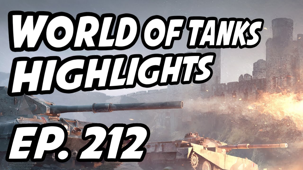 World of Tanks Daily Highlights | Ep. 212 | skill4ltu, panpeacemaker, QuickyBaby, Circon, Orzanel