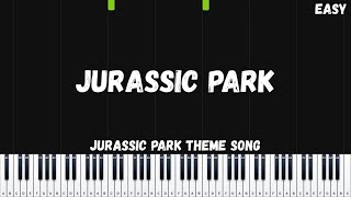 JURASSIC PARK THEME SONG — EASY PIANO TUTORIAL