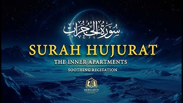 Beautiful Quran - Surah Al-Hujurat (The inner Apartments) سورة الحجرات ⋮ Zekrullah TV