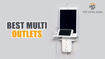 ▶️Multi Outlets: Top 10 Best Multi Outlets For 2020 - [ Buying Guide ]