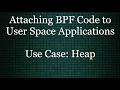 BPF - Injecting BPF Code to User Space Applications