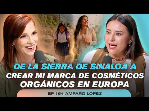 From walking miles to get to school to building my own business | EP 154 Amparo López