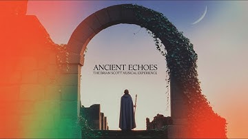 Ancient Echoes