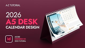 Create a STUNNING Desk Calendar with Adobe InDesign for 2026!