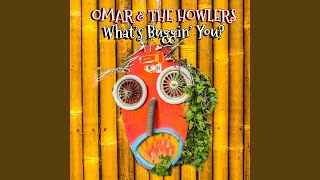 Video thumbnail of "Omar & the Howlers - No Peace in the City"