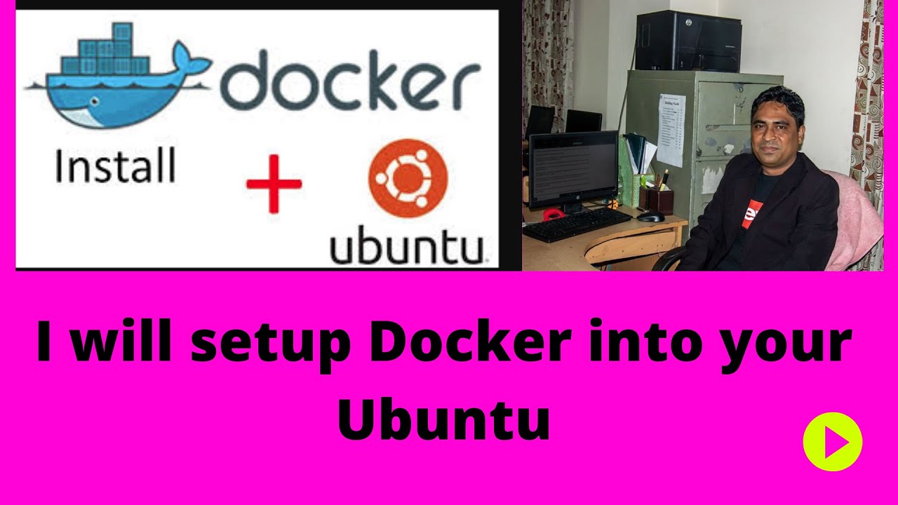 I will setup Docker into your Ubuntu - YouTube