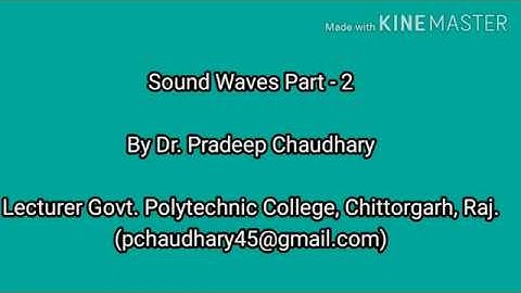 102 | Sound Waves Part - 2 | Dr. Pradeep Chaudhary Lecturer | GPC Chittorgarh