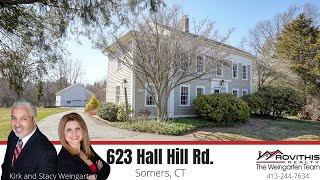 623 Hall Hill Rd.  Somers CT 06071