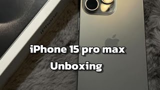 Unboxing the iPhone 15 pro max natural titanium 🩶⭐️
