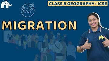 Migration Class 8 ICSE Geography | Selina Chapter 3 | Primitive migration , Forced migration  SST