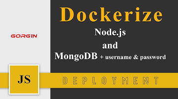 Dockerize Node.js And MongoDB (set username and password on mongoDB)