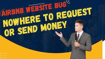 Airbnb Bug: Request or Send Money on Airbnb