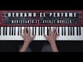 Derramo el Perfume - Montesanto ft. Averly Morillo [Piano Cover]