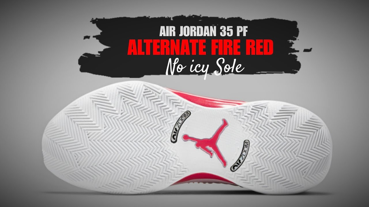 Air Jordan 35 Pf Alternate Fire Red 21 Detailed Look Official Release Date Youtube