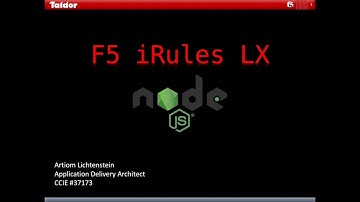 F5 iRules LX - Introduction /DEMO