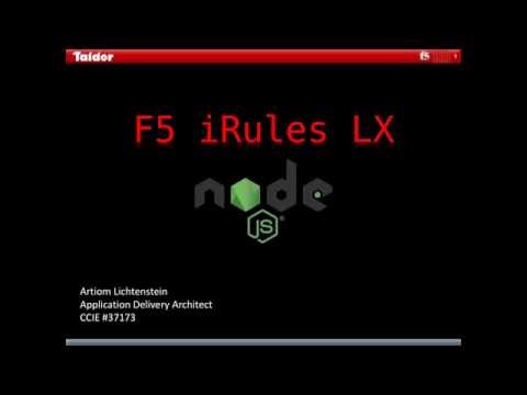 F5 iRules LX - Introduction /DEMO