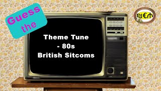Guess the TV theme tune  1980s British Sitcom