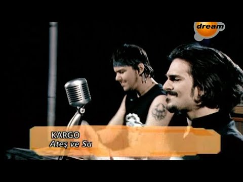 Kargo - Ateş ve Su (Dream TV) (HD|Stereo) (2004, Avrupa Müzik)