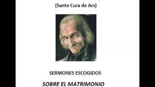 Santo Cura de Ars - Sobre el Matrimonio