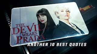 The Devil Wears Prada 2006 | Another 10 Best Quotes