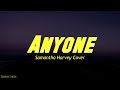 Justin Bieber - Anyone Cover by Samantha Harvey Lyrics